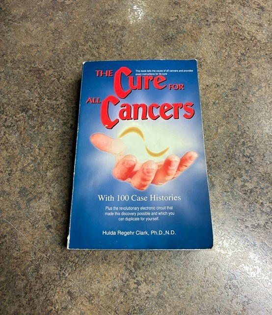 The Cure for All Cancers 100 Case Histories By Hulda Regehr Clark 1993 Paperback