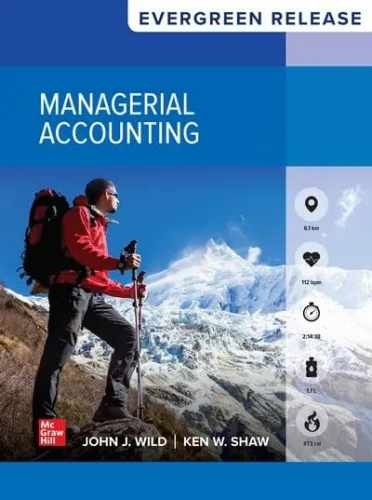 Managerial Accounting (2025 Release) – Loose Leaf, by John J. Wild; – Very Good