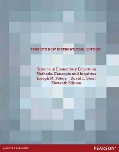 Science in Elementary Education 11e Global Edition