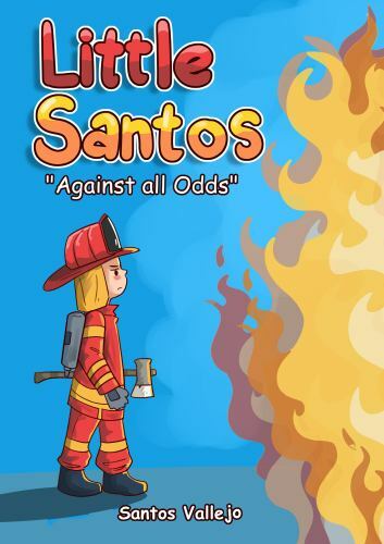 Little Santos “against All Odds” Large type / large print ed by Vallejo, Sant…