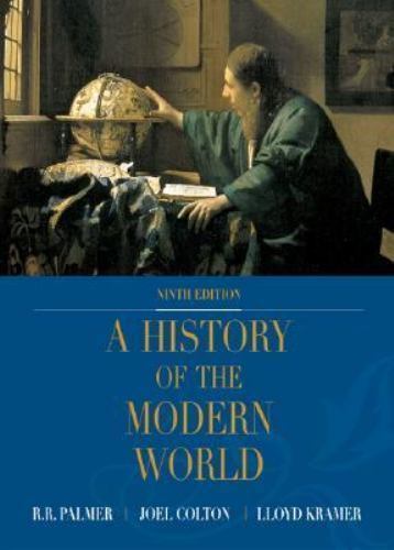 A History of the Modern World by R. R. Palmer; Joel Colton; Lloyd Kramer
