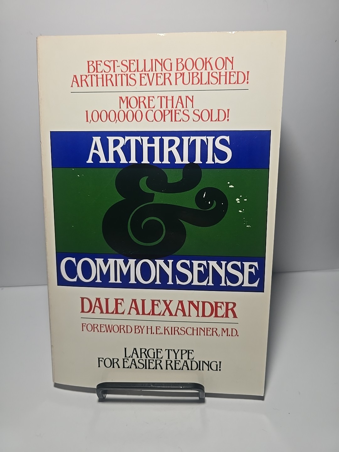 Arthritis and Common Sense by Alexander, Dale Paperback Book Large Type