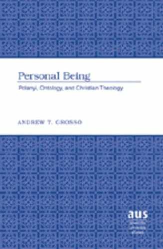 Personal Being: Polanyi, Ontology, – Hardcover, by Grosso Andrew T. – Very Good