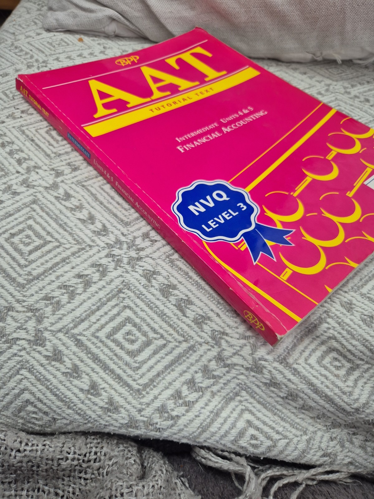 AAT NVQ: Financial Accounting INTERMEDIATE Units 4 & 5 (TUTORIAL TEXT) Book