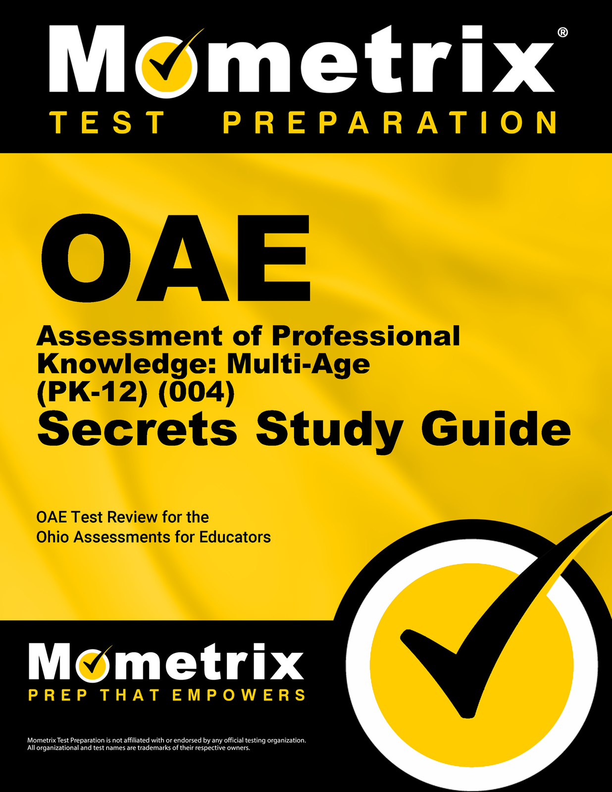 OAE Assessment of Professional Knowledge: Multi-Age (PK-12) (004) Secrets