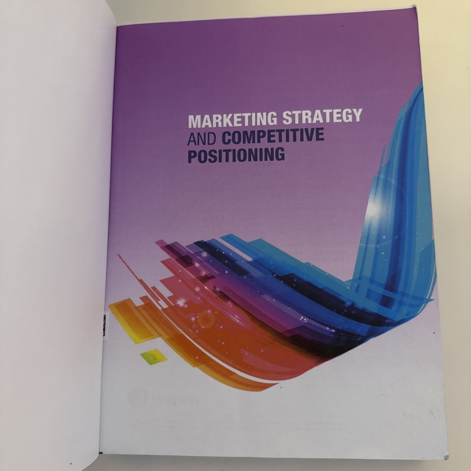 Marketing Strategy and Competitive Positioning, 7th Edition – Hooley, Graham
