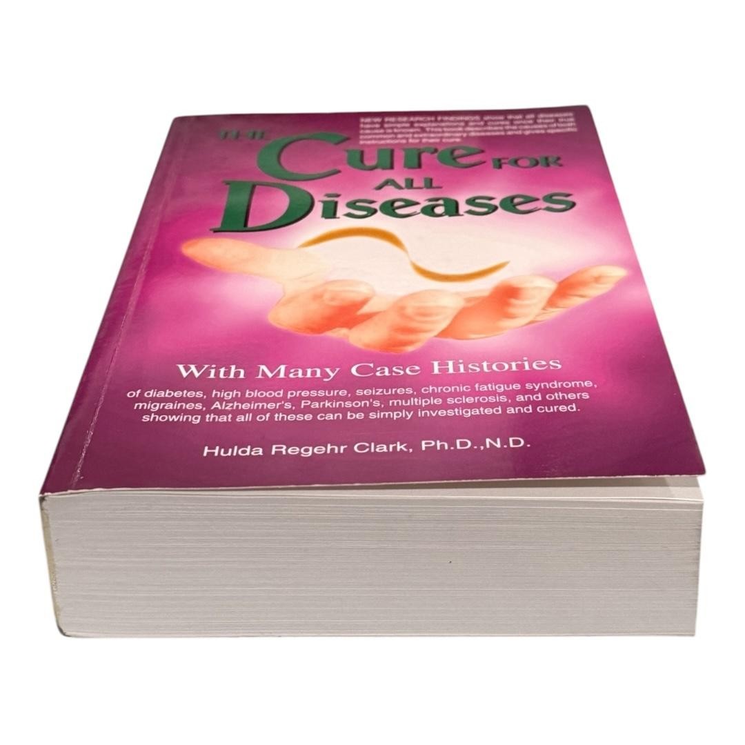 The Cure for All Diseases by Hulda Regehr Clark Alternative Health Paperback