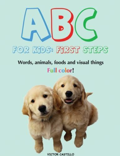Abc For Kids (words, Animals, Foods And Visual Things). Large type / large pr…