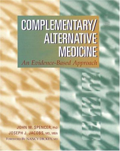 Complementary Alternative Medicine: An – Softcover, by Spencer PhD John –