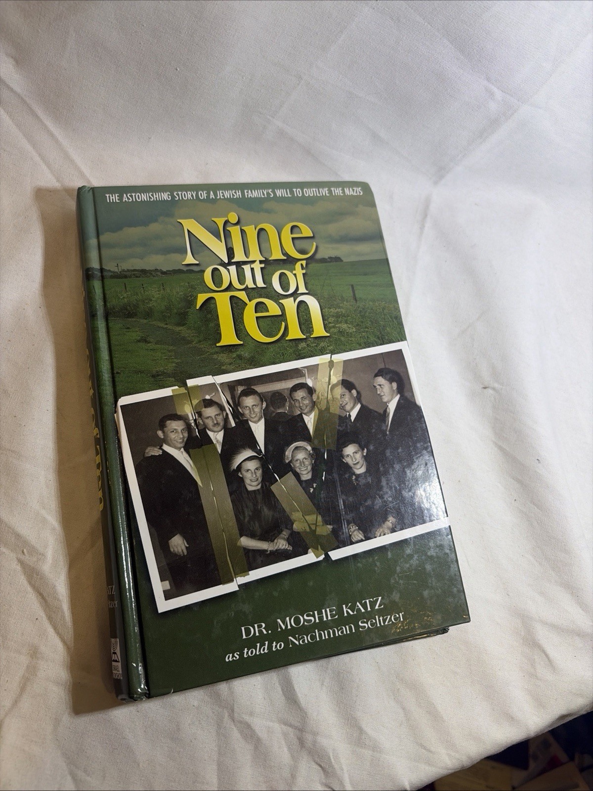 NINE OUT OF TEN By Moshe Katz – Hardcover **BRAND NEW**