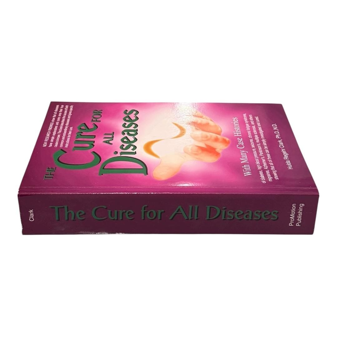 The Cure for All Diseases by Hulda Regehr Clark Alternative Health Paperback