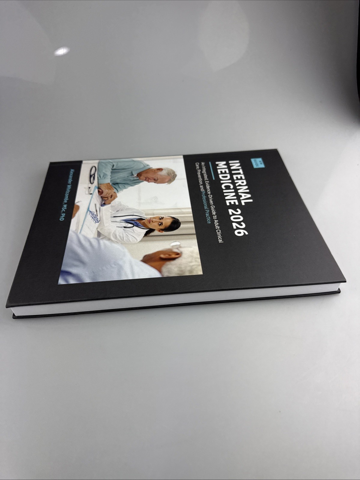 Internal Medicine 2026 Integrated Evidence Driven Guide Alexander Whitecomb