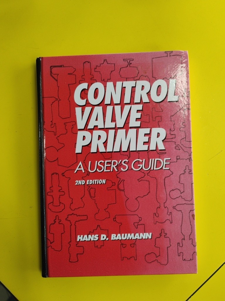 Control Valve Primer: A User’s Guide, 2nd Edition, Good